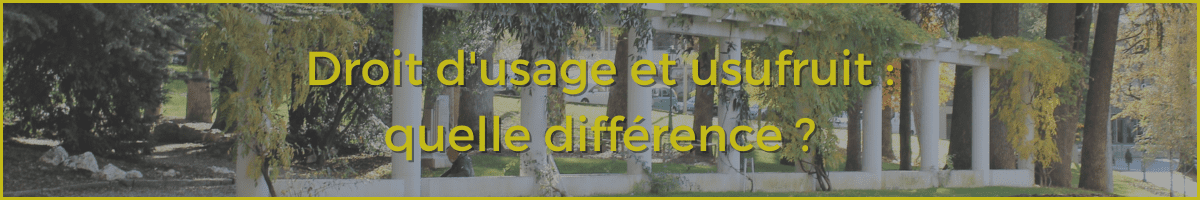 droit d'usage et usufruit